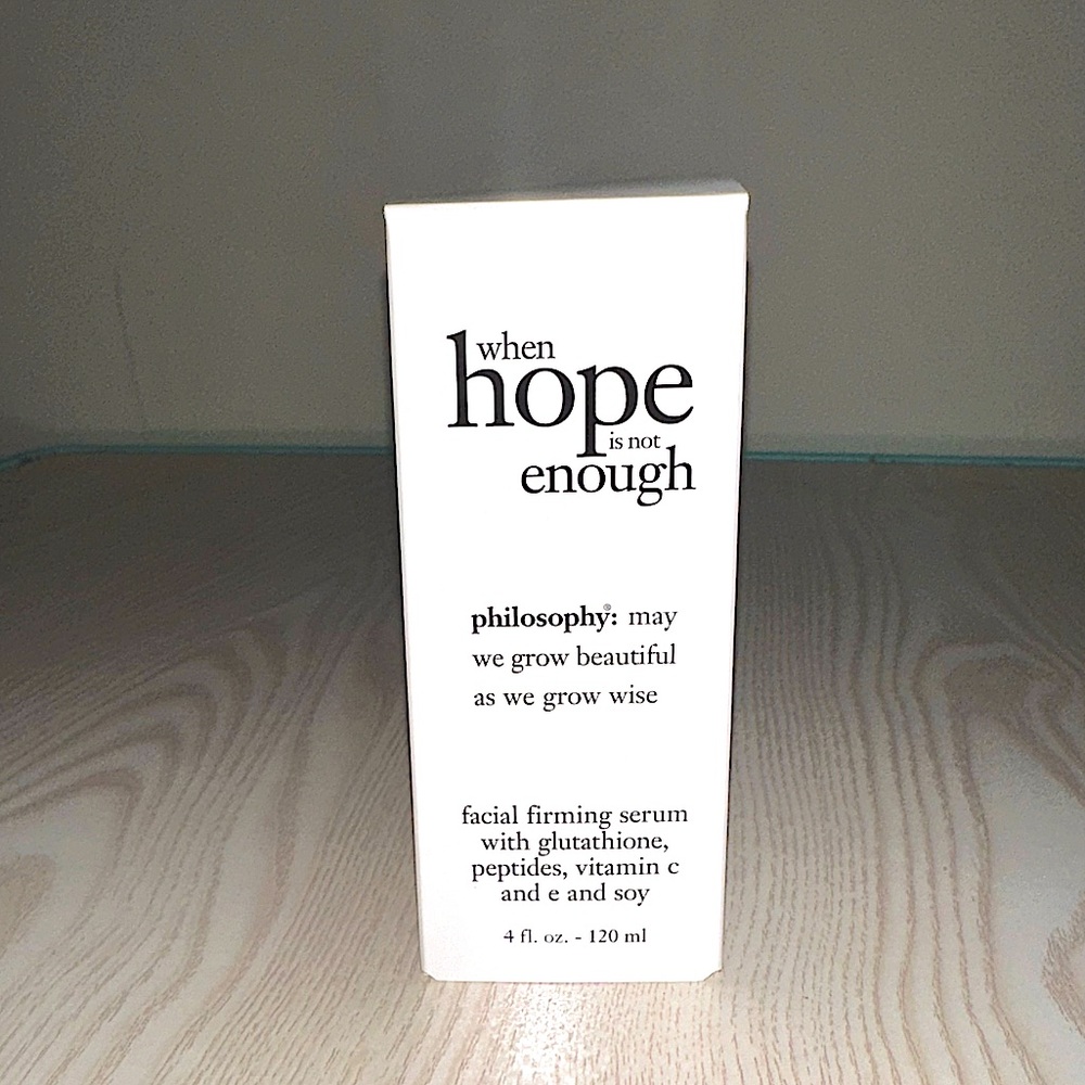 Philosphy When hope is not enough serum